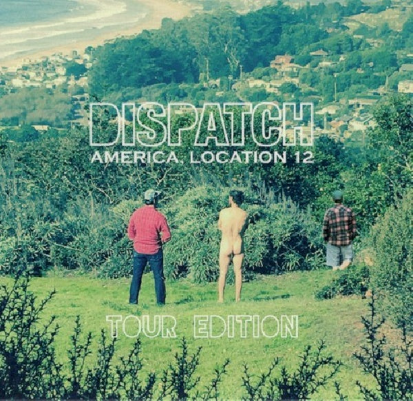 Dispatch - America, location 12 (CD)