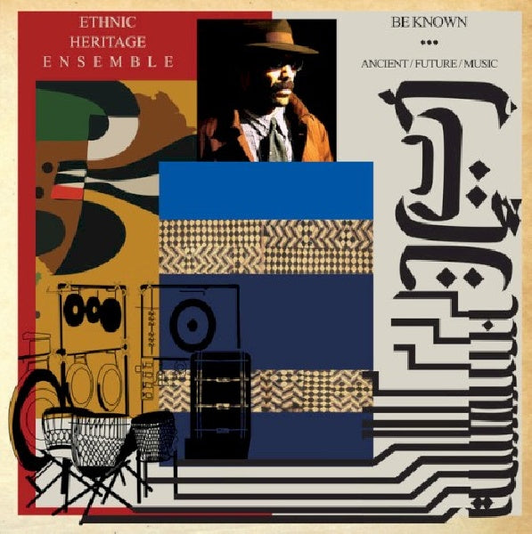 Ethnic Heritage Ensemble W. Fareed Haque - Be known ancient/future/music (CD) - Velvet Music
