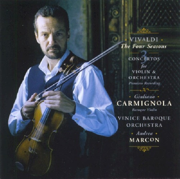 Giuliano Carmignola - Vivaldi: the four seasons and three concertos for violin and orchestra (CD) - Velvet Music
