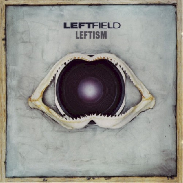 Leftfield - Leftism (CD) - Velvet Music