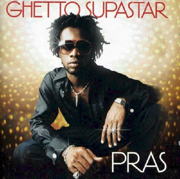 Pras - Ghetto superstar (CD)