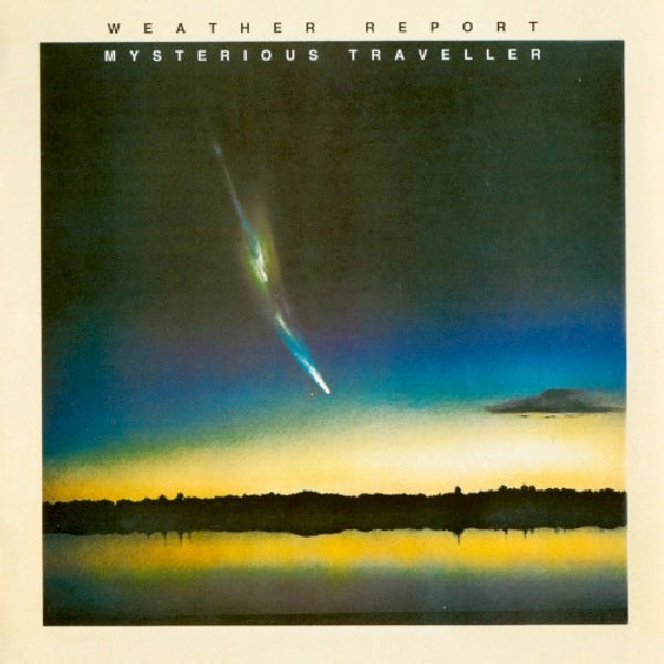 Weather Report - Mysterious traveller (CD) - Velvet Music