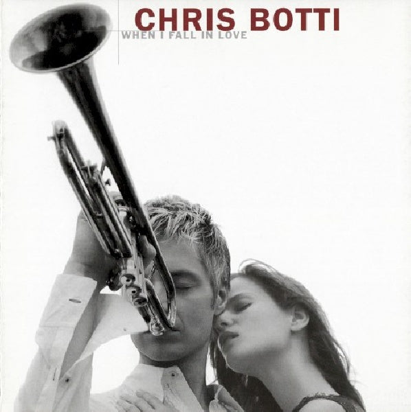 Chris Botti - When I fall in love (CD)