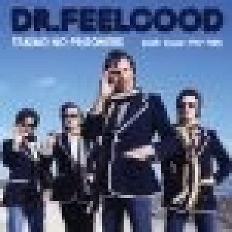 Dr. Feelgood - Taking no prisoners (CD) - Velvet Music