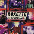 Roxette - Charm school (CD) - Velvet Music