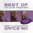 Helene Fischer - Best of -der ultimative dance mix (CD) - Velvet Music