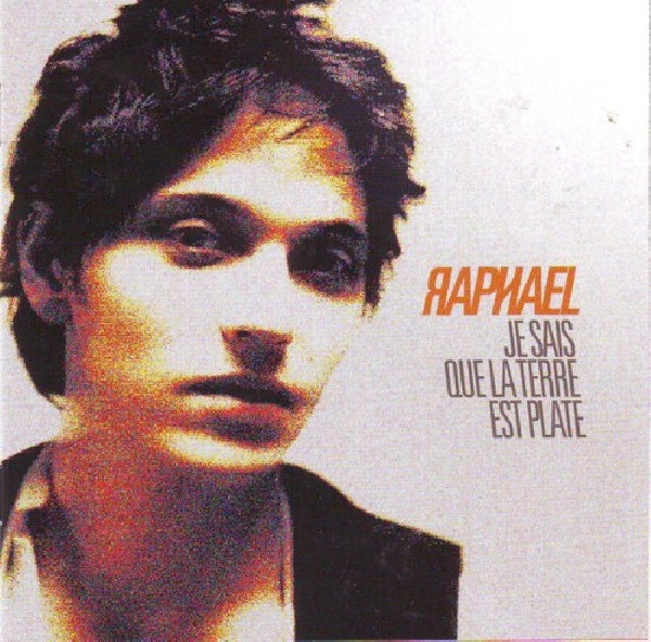 Raphael - Je sais que la terre est place (CD)