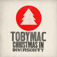 Tobymac - Christmas in diverse city (CD) - Velvet Music
