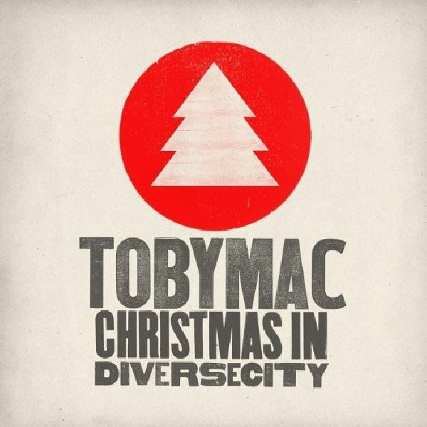 Tobymac - Christmas in diverse city (CD) - Velvet Music