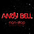 Andy Bell - Non-stop (CD) - Velvet Music