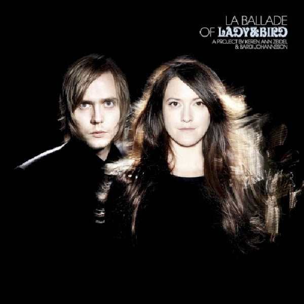 Lady & Bird - La ballade of lady & bird (CD) - Velvet Music