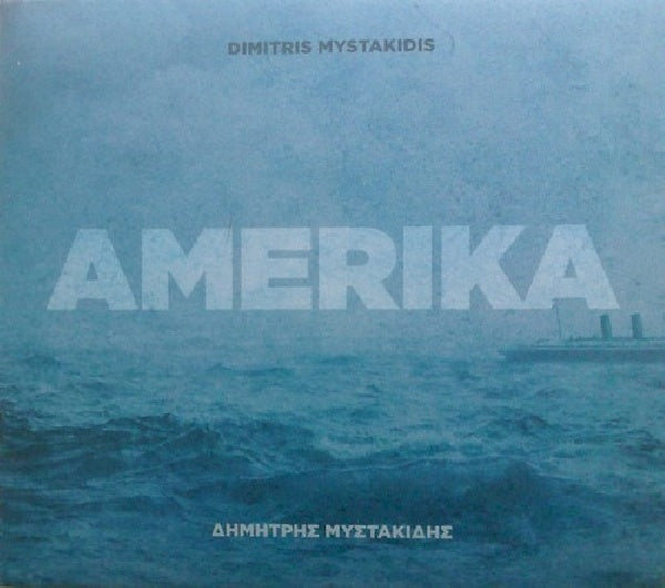Dimitris Mystakidis - Amerika (CD)