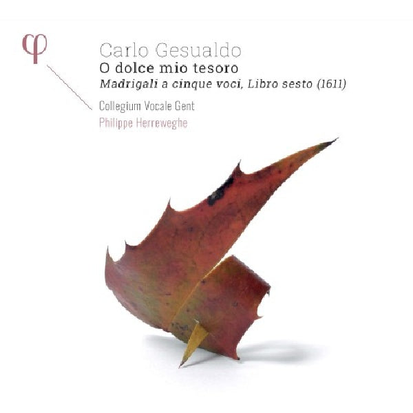 Collegium Vocale Gent - Herreweghe - O dolce mio tesoro (CD) - Velvet Music