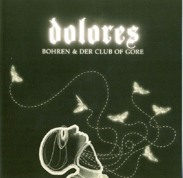Bohren & Der Club Of Gore - Dolores (CD) - Velvet Music