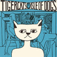 Tigercats - Isle of dogs (CD) - Velvet Music