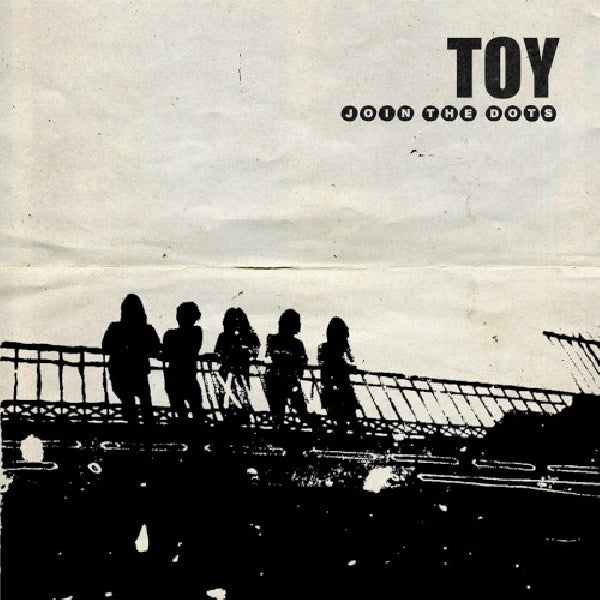 Toy - Join the dots (CD) - Velvet Music