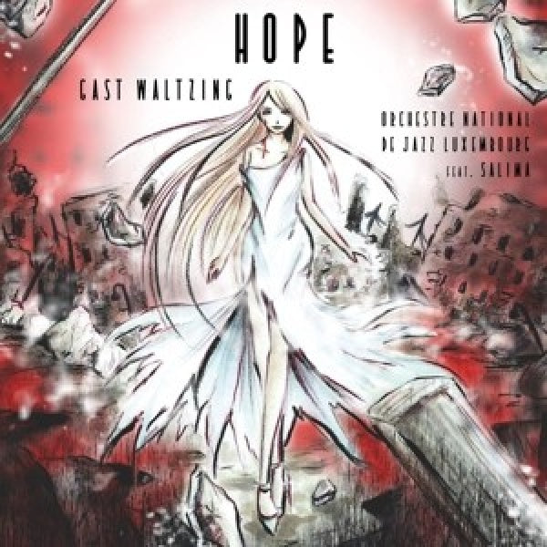 Gast And The Orchestre National De Jazz Luxembourg Waltzing - Hope (CD) - Velvet Music