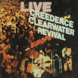 Creedence Clearwater Revival - Live in europe (CD) - Velvet Music