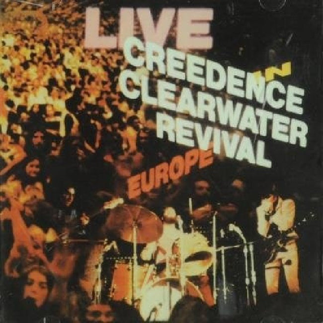 Creedence Clearwater Revival - Live in europe (CD) - Velvet Music