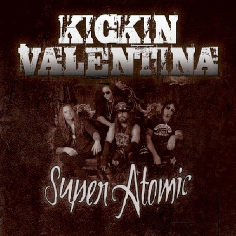 Kickin Valentina - Super atomic (CD) - Velvet Music