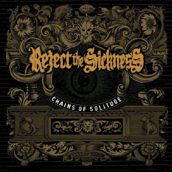 Reject The Sickness - Chains of solitude (CD) - Velvet Music