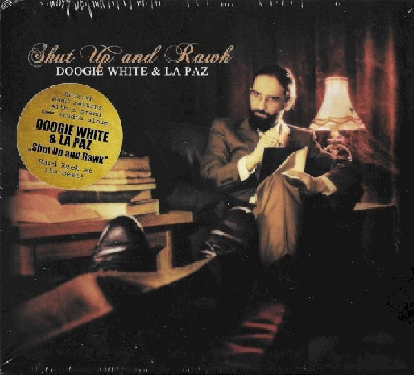 Doogie White & La Paz - Shut up & rawk (CD)