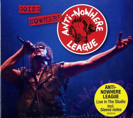 Anti-Nowhere League - Going Nowhere (CD) - Velvet Music