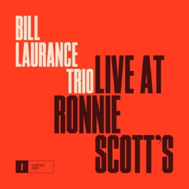 Bill Laurance -trio- - Live at ronnie scott's (CD) - Velvet Music