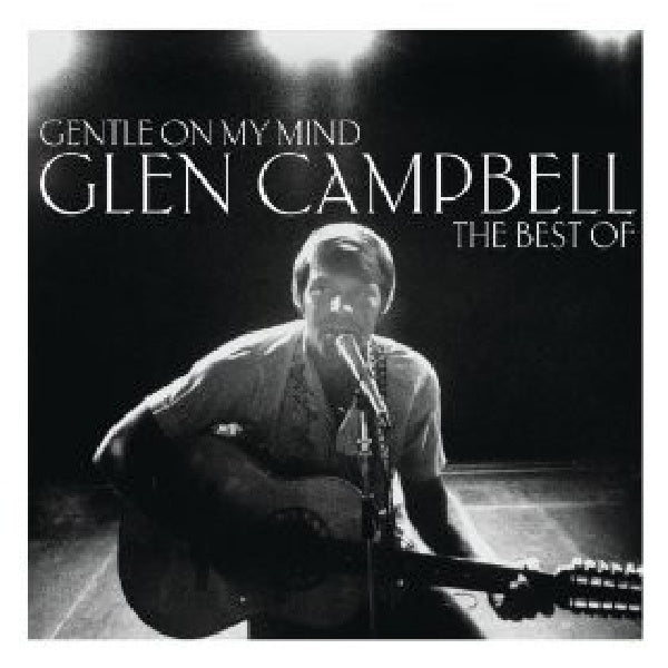 Glen Campbell - Gentle on my mind: the best of (CD) - Velvet Music