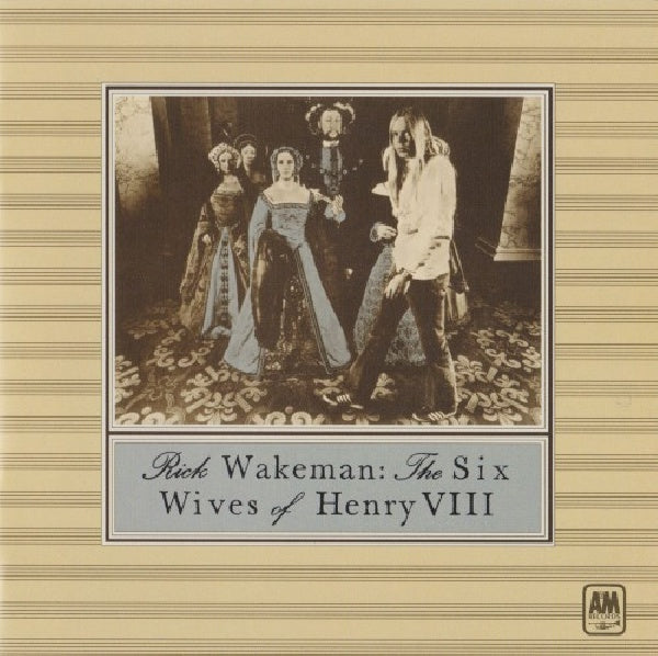Rick Wakeman - Six wives of henry viii (CD)