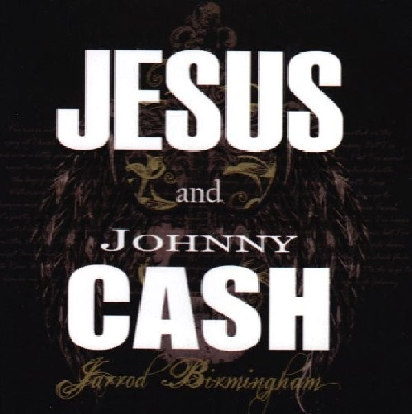 Jarrod Birmingham - Jesus &amp; Johnny Cash (CD)