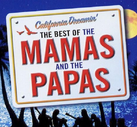 Mamas & The Papas - California dreamin' - best of (CD) - Velvet Music