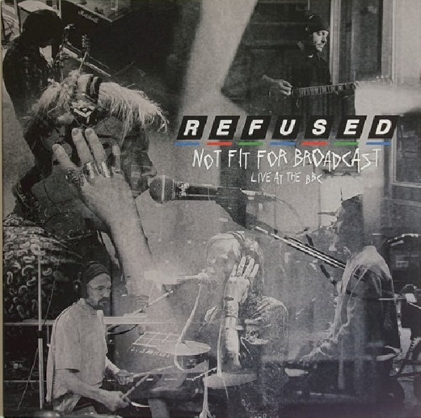 Refused - Not fit for broadcasting - live at the bbc (LP) - Velvet Music