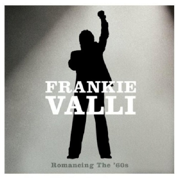 Frankie Valli - Romancing the 60's (CD) - Velvet Music