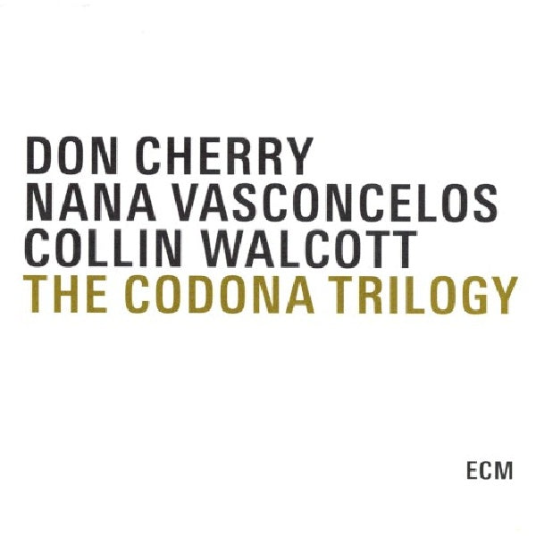 Don Cherry /nana Vasconcelos/collin Walcott - Codona trilogy (CD) - Velvet Music