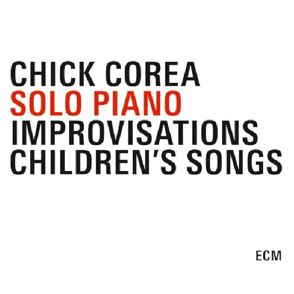 Chick Corea - Solo piano-piano improvis (CD) - Velvet Music