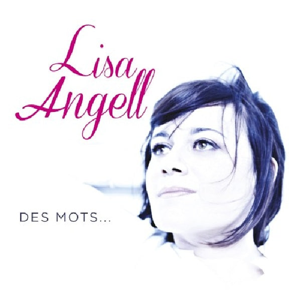 Lisa Angell - Des mots... (CD) - Velvet Music