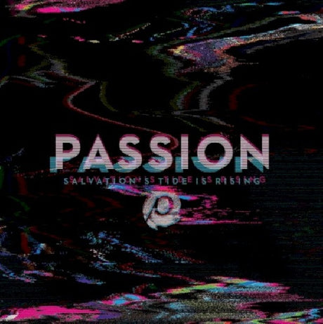 Passion - Salvation's tide is rising (CD) - Velvet Music