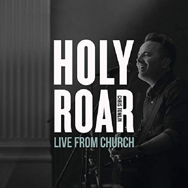 Chris Tomlin - Holy roar (live from church) (CD)