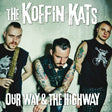 Koffin Kats - Our way & highway (CD) - Velvet Music