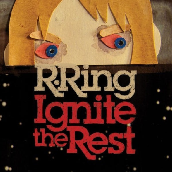 R. Ring - Ignite the rest (CD)