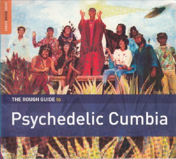 V/A (Various Artists) - Rough guide to psychedelic cumbia (CD)