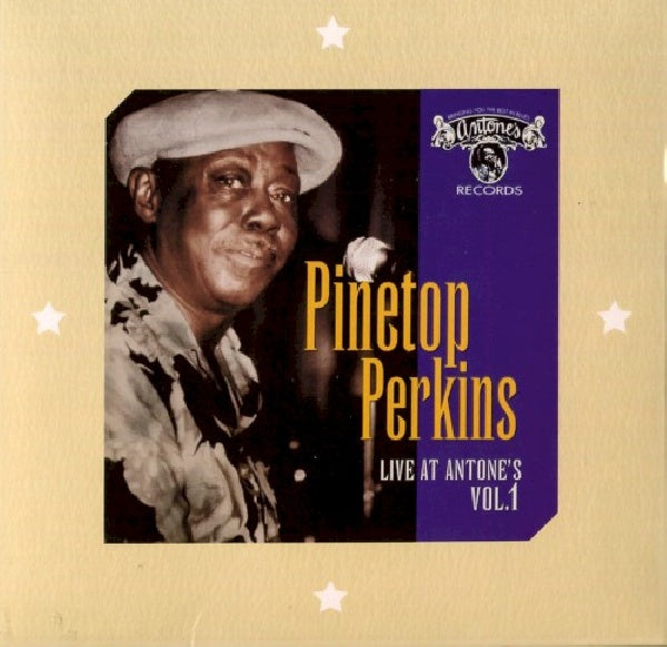 Pinetop Perkins - Live at antone's vol.1 (CD) - Velvet Music