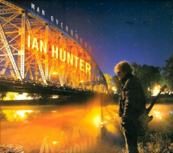 Ian Hunter - Man overboard (CD) - Velvet Music