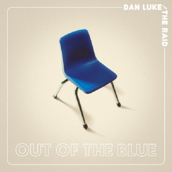 Dan Luke & The Raid - Out of the blue (CD) - Velvet Music
