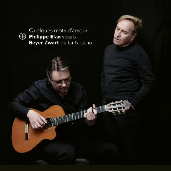 Philippe Elan / Reyer Zwart - Quelques mots d'amour (CD)