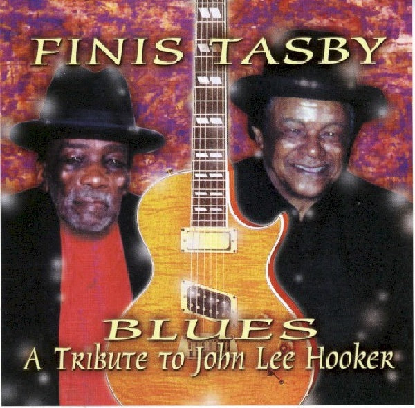 Finis Tasby - Tribute to john lee hooke (CD)