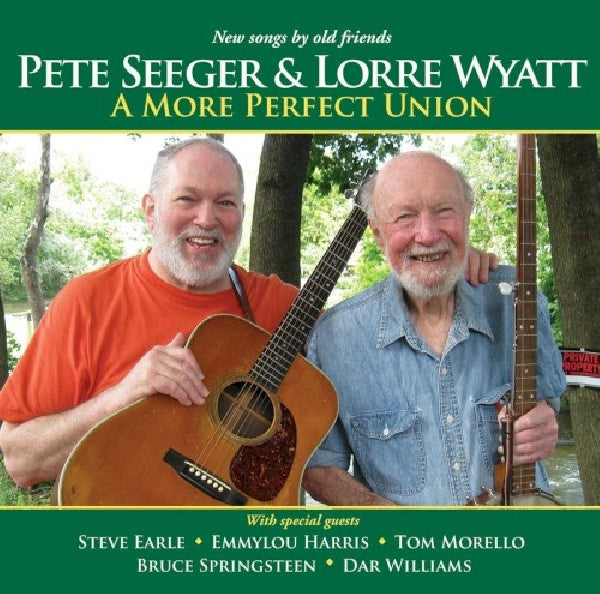 Pete Seeger /lorre Wyatt - A more prefect union (CD)
