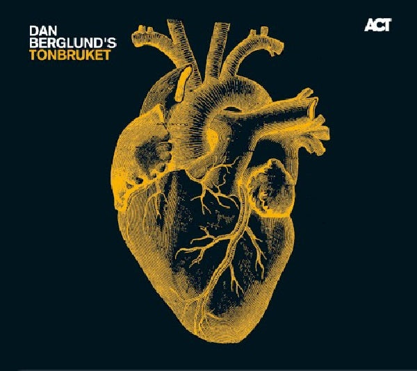 Dan Berglund - Tonbruket (CD) - Velvet Music