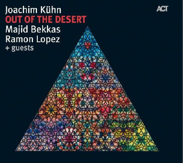 Joachim Kuehn - Out of the desert (CD) - Velvet Music